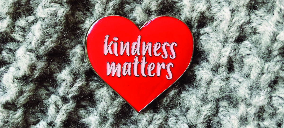 Kindness matters